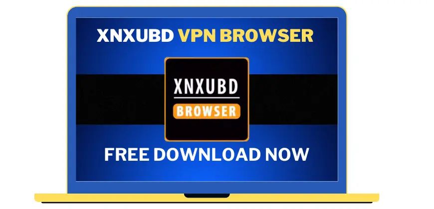 xnxubd vpn browser app
